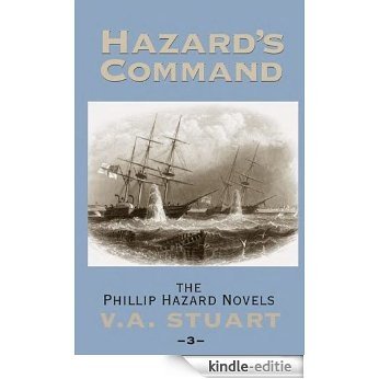 Hazard's Command: 3 (The Phillip Hazard Novels) [Kindle-editie]