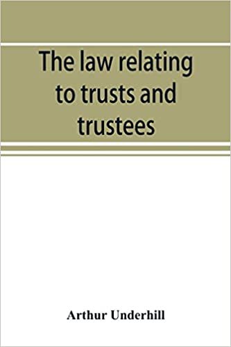 The law relating to trusts and trustees