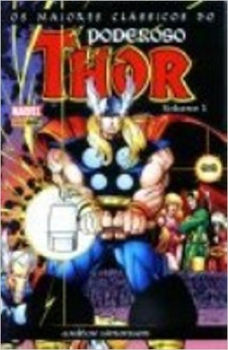 Os Maiores Clássicos Do Poderoso Thor - Volume 1