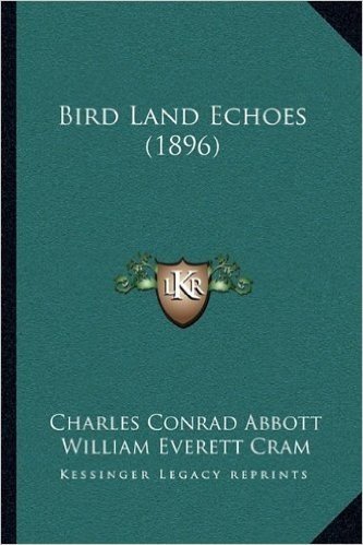 Bird Land Echoes (1896)