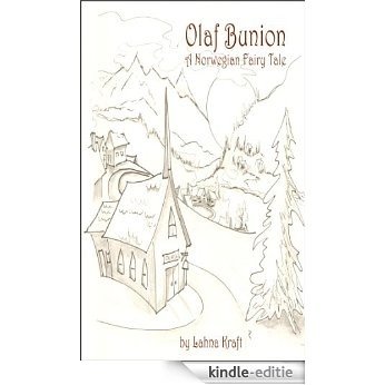 Olaf Bunion: A Norwegian Fairy Tale (English Edition) [Kindle-editie] beoordelingen