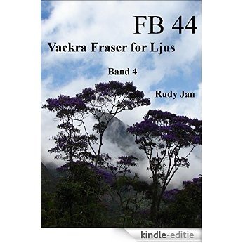 FB 44: Vackra fraser för ljus (Swedish Edition) [Kindle-editie] beoordelingen