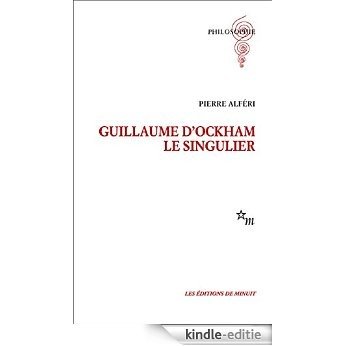 Guillaume d'Ockham. Le singulier (Philosophie) [Kindle-editie] beoordelingen