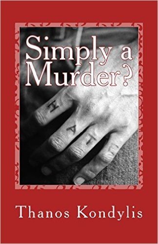Simply a Murder?: Short Story (in Greek)