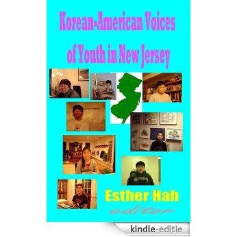 Korean-American Voices of Youth in New Jersey (English Edition) [Kindle-editie]