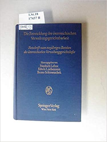 Die Entwicklung der österreichischen Verwaltungsgerichtsbarkeit: Festschrift zum 100jährigen Bestehen des österreichischen Verwaltungsgerichtshofes