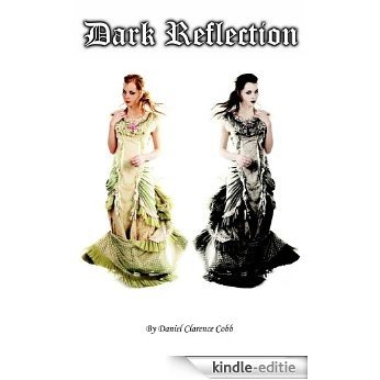 Dark Reflection - Heartless Princess (English Edition) [Kindle-editie]