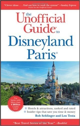 The Unofficial Guide to Disneyland Paris baixar