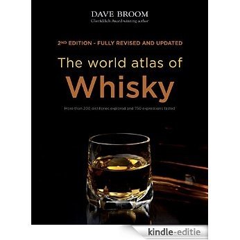 The World Atlas of Whisky (English Edition) [Print Replica] [Kindle-editie]
