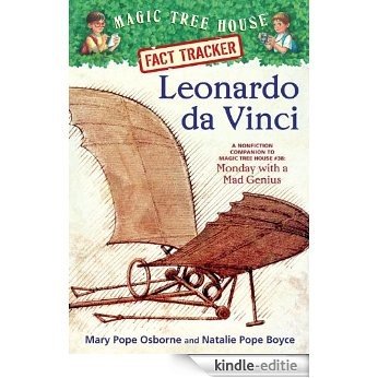 Magic Tree House Fact Tracker #19: Leonardo da Vinci: A Nonfiction Companion to Magic Tree House #38: Monday with a Mad Genius (A Stepping Stone Book(TM)) [Kindle-editie] beoordelingen