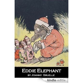Eddie Elephant (English Edition) [Kindle-editie]
