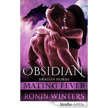 Obsidian: Mating Fever (Dragon Horde Book 3) (English Edition) [Kindle-editie]