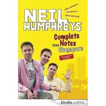 Complete Notes from Singapore [Kindle-editie]