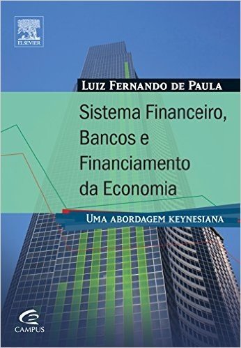 Sistema Financeiro, Bancos e Financiamento da Economia