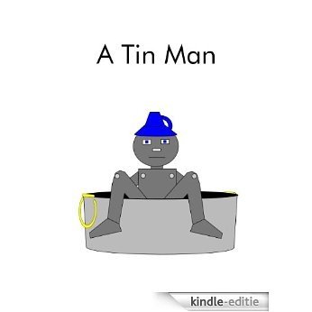 A Tin Man (The Single Sound System of Learning to Read Book 8) (English Edition) [Kindle-editie]