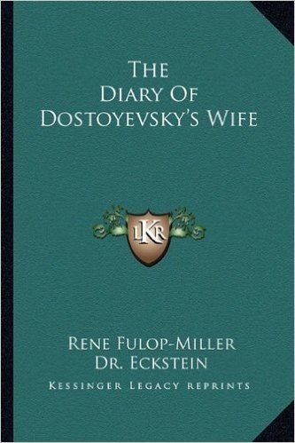 The Diary of Dostoyevsky's Wife