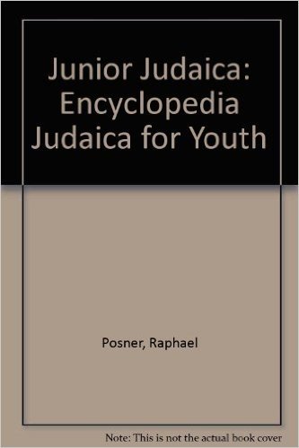 Junior Judaica: Encyclopedia Judaica for Youth
