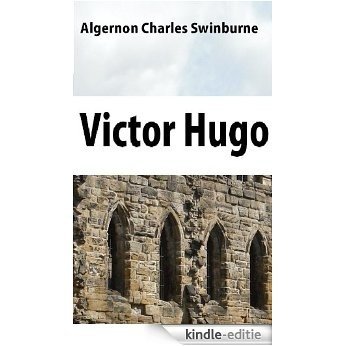 Victor Hugo (English Edition) [Kindle-editie]