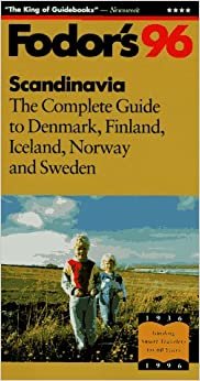indir Scandinavia &#39;96 (Fodor&#39;s Gold Guides): The Complete Guide to Denmark, Finland, Iceland, Norway, Sweden