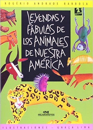 Leyendas Y Fabulas De Los Animales