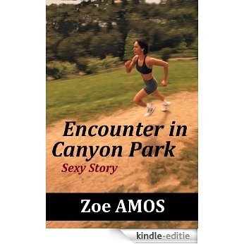 Encounter in Canyon Park: Sexy Story (English Edition) [Kindle-editie]