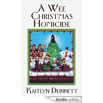 A Wee Christmas Homicide (A Liss MacCrimmon Mystery) [Kindle-editie]