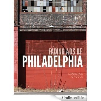 Fading Ads of Philadelphia (English Edition) [Kindle-editie] beoordelingen