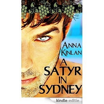 A Satyr in Sydney: Paranormal erotica (A Satyr Downunder Book 1) (English Edition) [Kindle-editie]