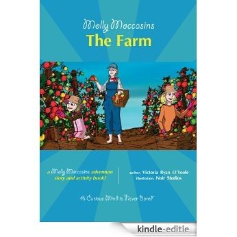 Molly Moccasins -- The Farm (Molly Moccasins Adventure Story and Activity Books) (English Edition) [Kindle-editie]