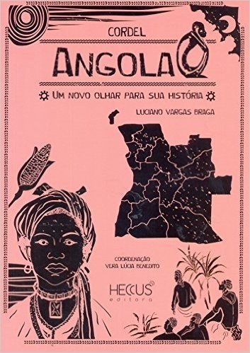 Cordel Angola. Um Novo Olhar Para sua História baixar