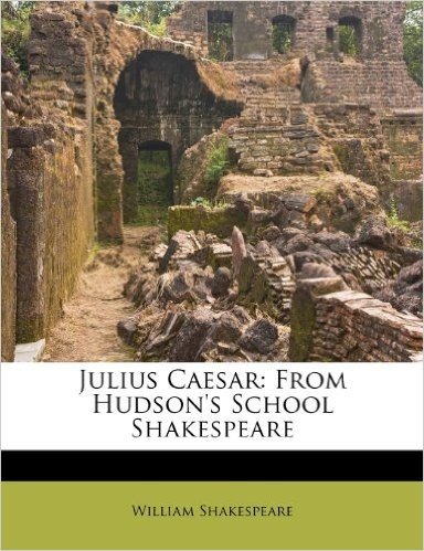 Julius Caesar: From Hudson's School Shakespeare baixar