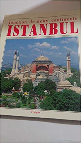 JONCTION DE DEUX CONTINENTS: ISTANBUL