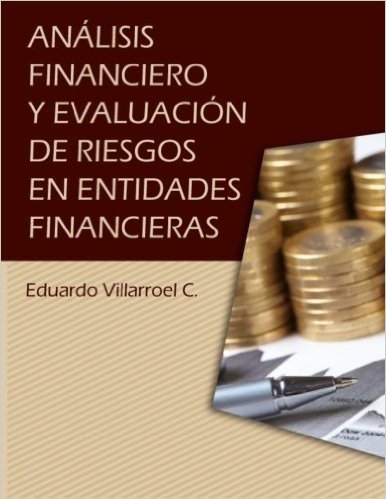 Analisis Financiero y Evaluacion de Riesgos En Entidades Financieras