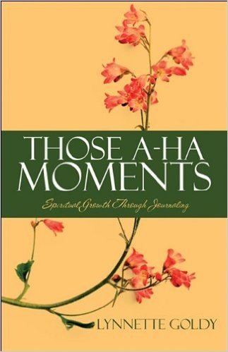 Those A-Ha Moments: Spiritual Growth Through Journaling