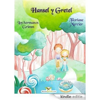 Hansel y Gretel (Spanish Edition) [Kindle-editie]