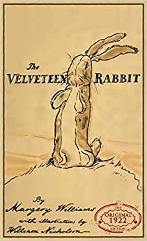 indir The Velveteen Rabbit: The Original 1922 Edition in Full Color
