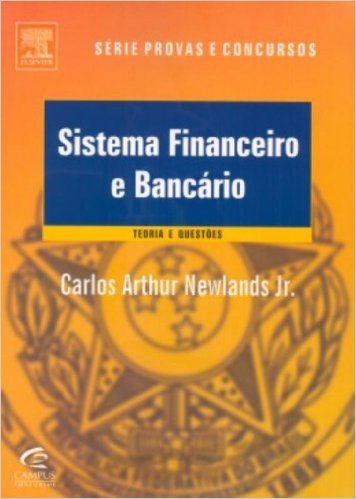 Sistema Financeiro E Bancário. Teoria E Questões