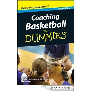 Coaching Basketball For Dummies®, Mini Edition [Kindle-editie]