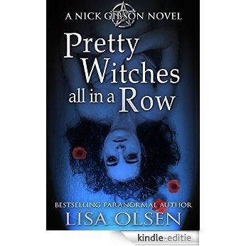 Pretty Witches All in a Row: A Nick Gibson Novel (English Edition) [Kindle-editie] beoordelingen