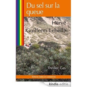 Du sel sur la queue (French Edition) [Kindle-editie]