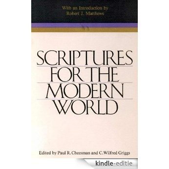 Scriptures for the Modern World (Religious Studies Monographs) [Kindle-editie]
