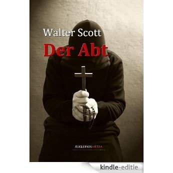 Der Abt (German Edition) [Kindle-editie] beoordelingen
