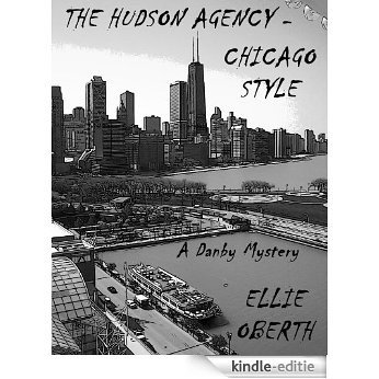 The Hudson Agency - Chicago Style (English Edition) [Kindle-editie]