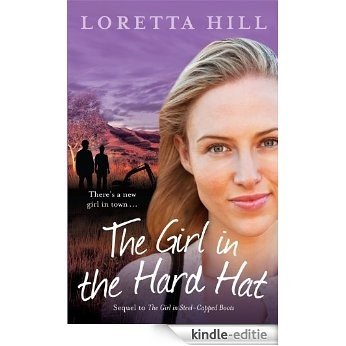 The Girl in the Hard Hat [Kindle-editie]