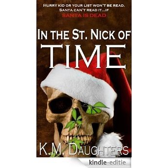 In the St. Nick of Time (The Sullivan Boys Book 5) (English Edition) [Kindle-editie]