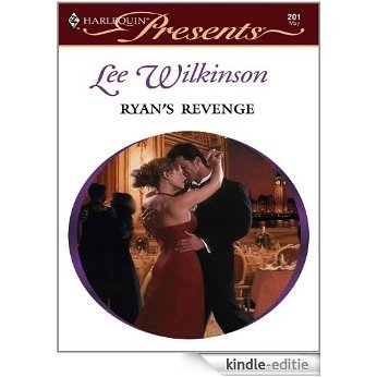 Ryan's Revenge (An Inconvenient Marriage) [Kindle-editie]
