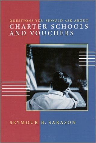 Questions You Should Ask about Charter Schools and Vouchers