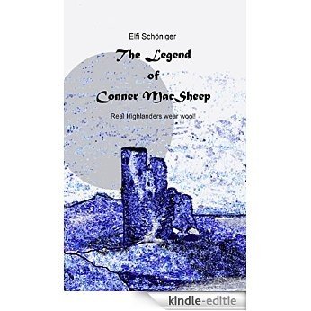 The Legend of Conner MacSheep: Real Highlanders wear wool! [Kindle-editie] beoordelingen