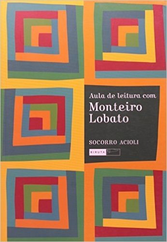 Aula De Leitura Com Monteiro Lobato