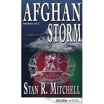 Afghan Storm (Nick Woods Book 3) (English Edition) [Kindle-editie]